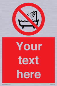 Custom Do not use this device in a bathtub shower or water-filled reservoir